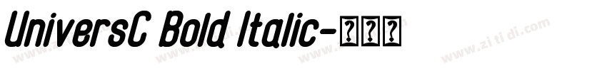 UniversC Bold Italic字体转换 UniversC Bold Italic字体转换